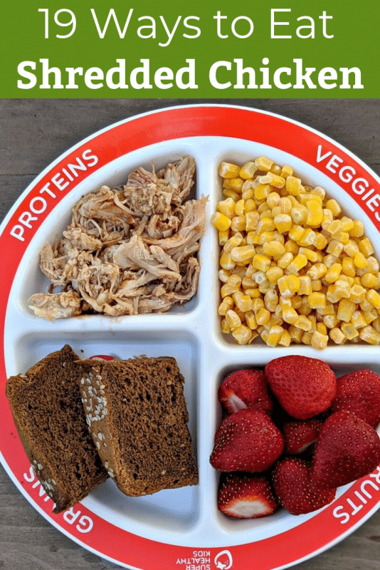 19 ways to eat shredded chicken on a kids portion plate
