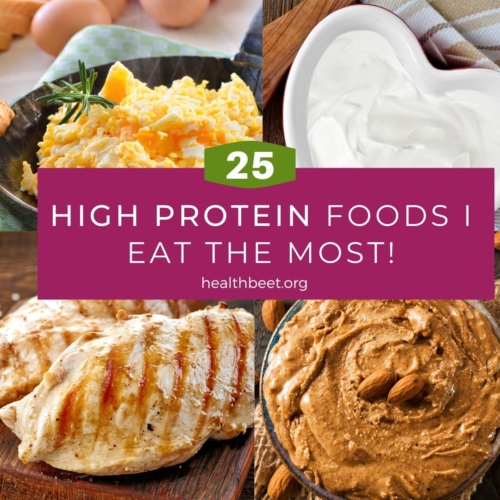 25 high protein foods i eat the most