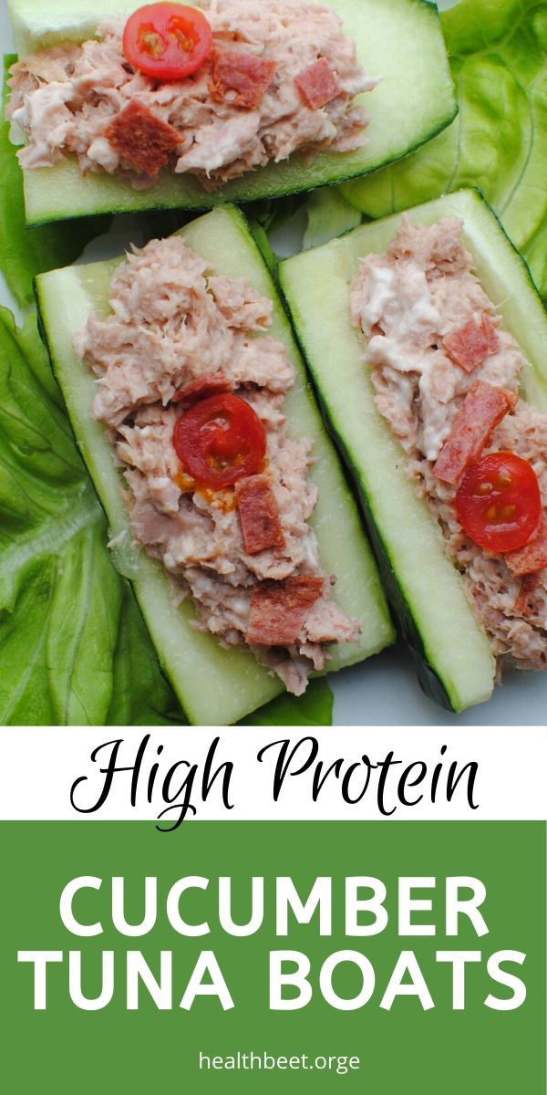 High Protein Cucumber Tuna Boats Done Right! Health Beet