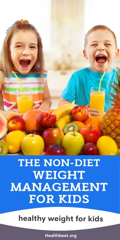 non diet approach to healthy weight for kis