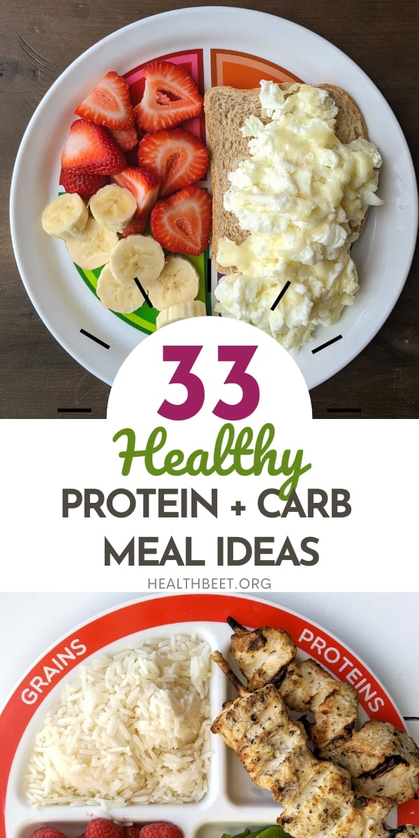 33 healthy protein plus carb meal ideas