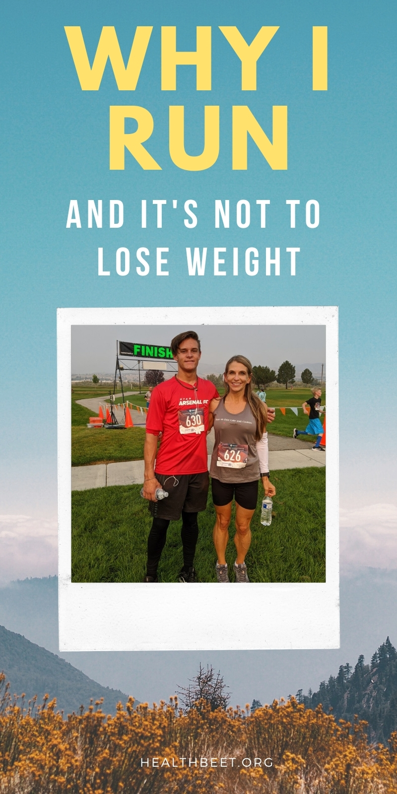 Why I Run & It's Not About Weight Loss - Health Beet