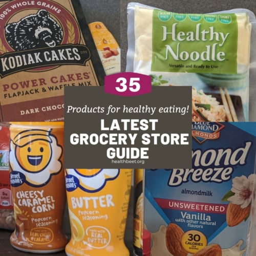 Latest grocery store guide for healthy eating