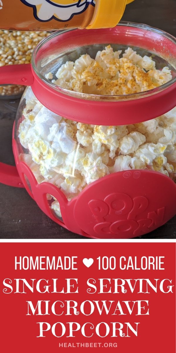 Homemade 100 Calorie Microwave Popcorn Health Beet