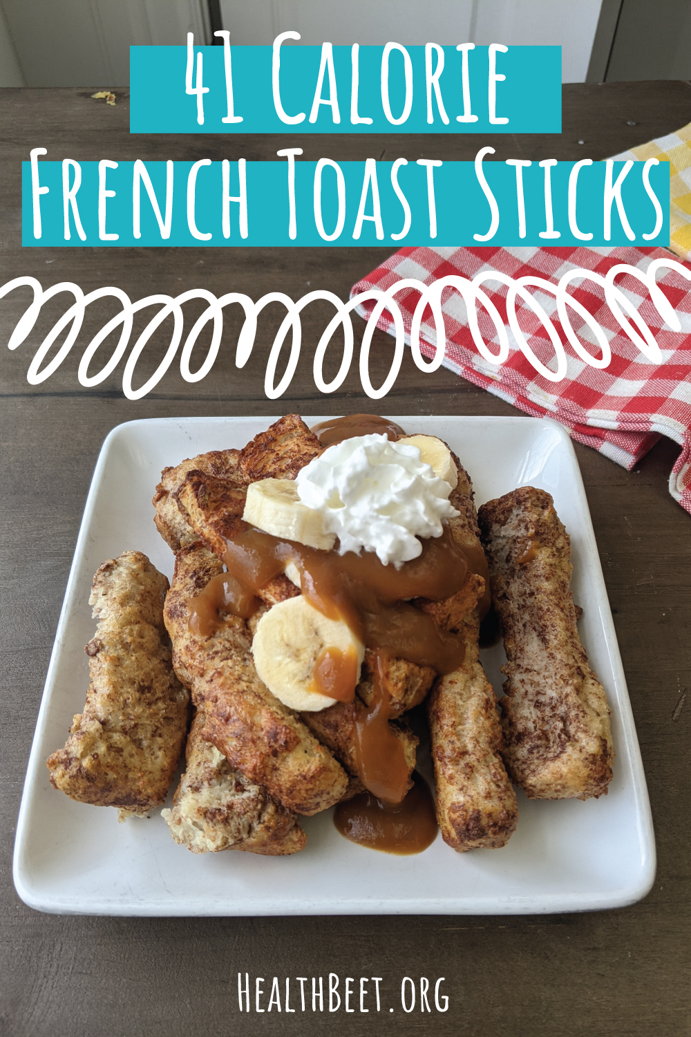 41 Calorie Air Fryer French Toast Sticks Health Beet