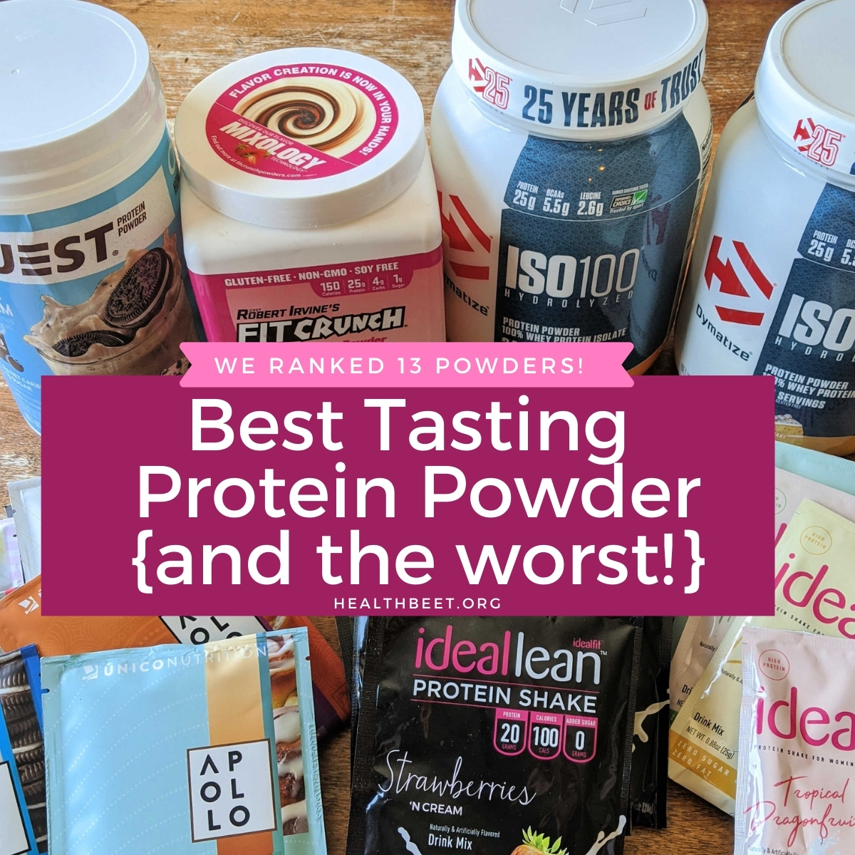 Best Tasting Protein Powder For 2021 and The Worst Health Beet