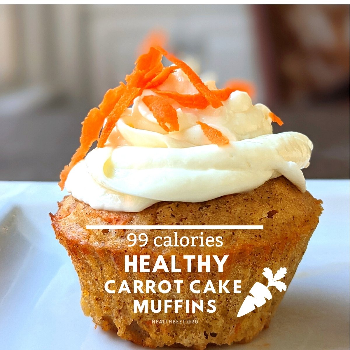 Healthy 99 calorie carrot cake muffins