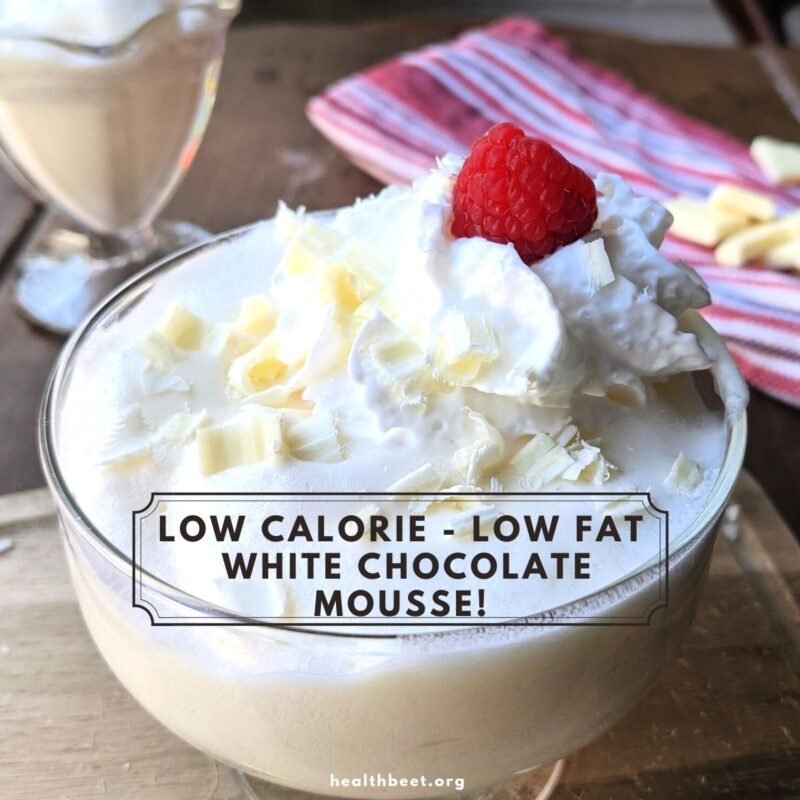 Low calorie and low fat white chocolate mousse