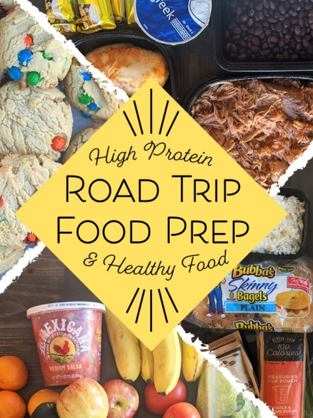 Healthy Road Trip Meals and Food Prep