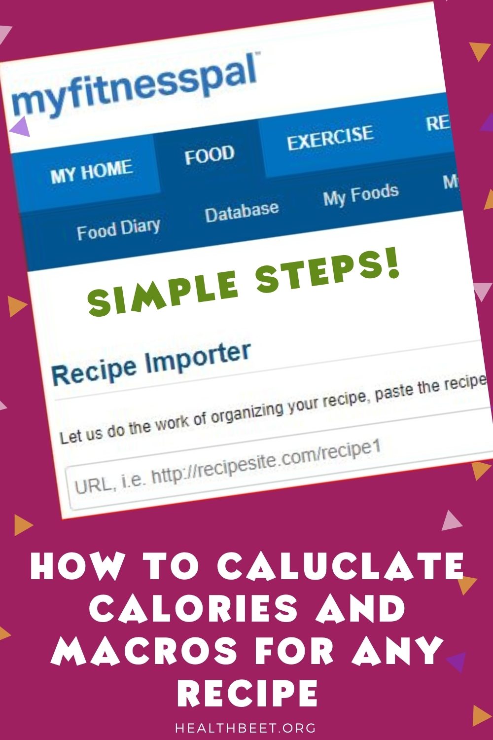 5 Easy Steps to Calculate Calories and Macros for Recipes on MyFitnessPal Health Beet