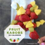 fruit kabobs for 30 calories each thumbnail