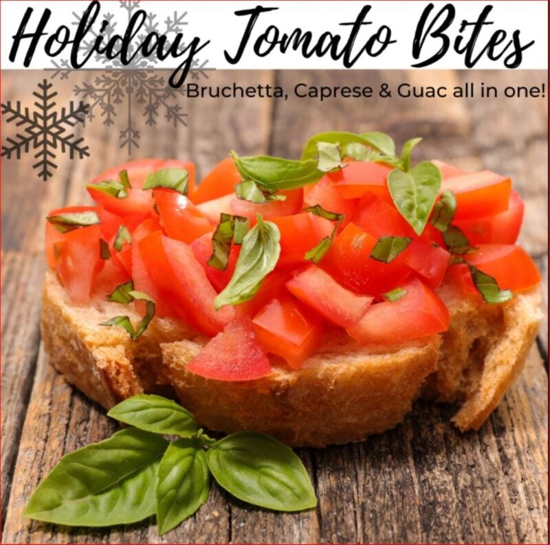 holiday appetizer bruschetta