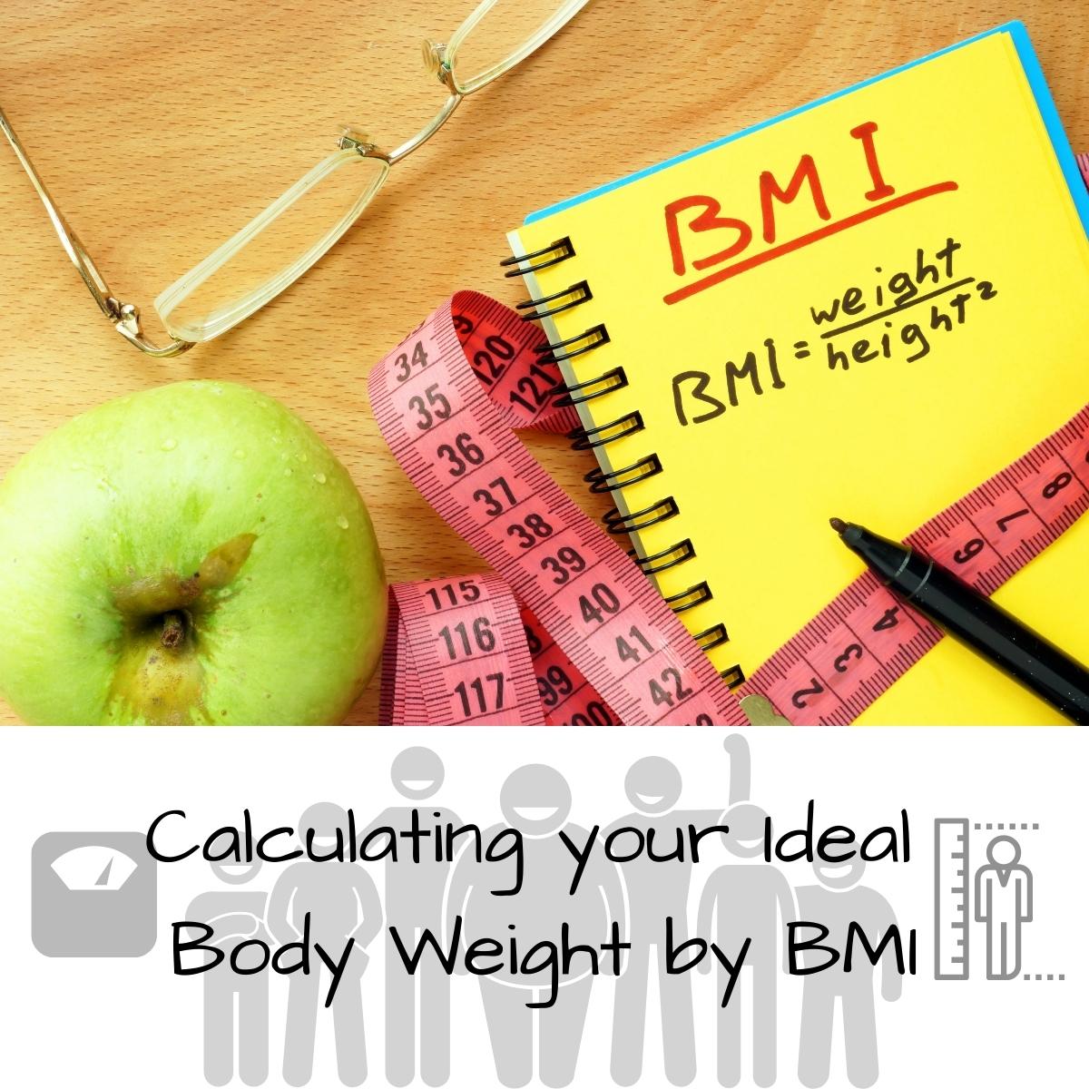 Ideal body weight calculations