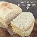 Easy sugar free 3 ingredient low calorie bread recipe