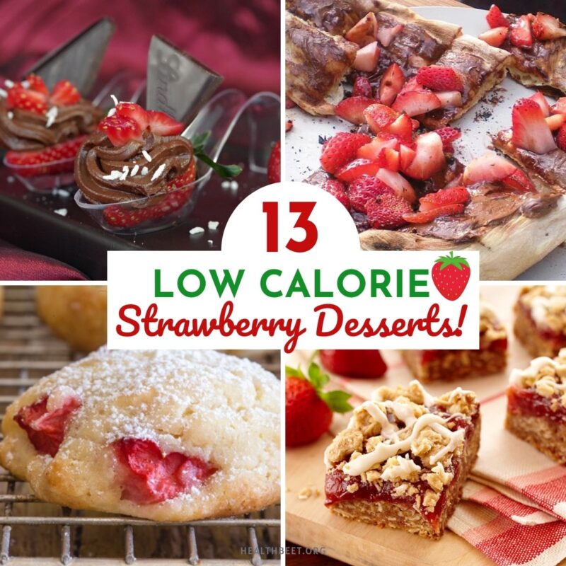 8 low calorie strawberry desserts everyone will love b
