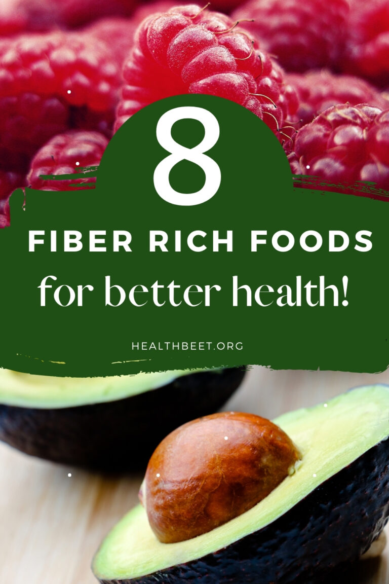 8 Fiber Rich Foods for Better Health Health Beet