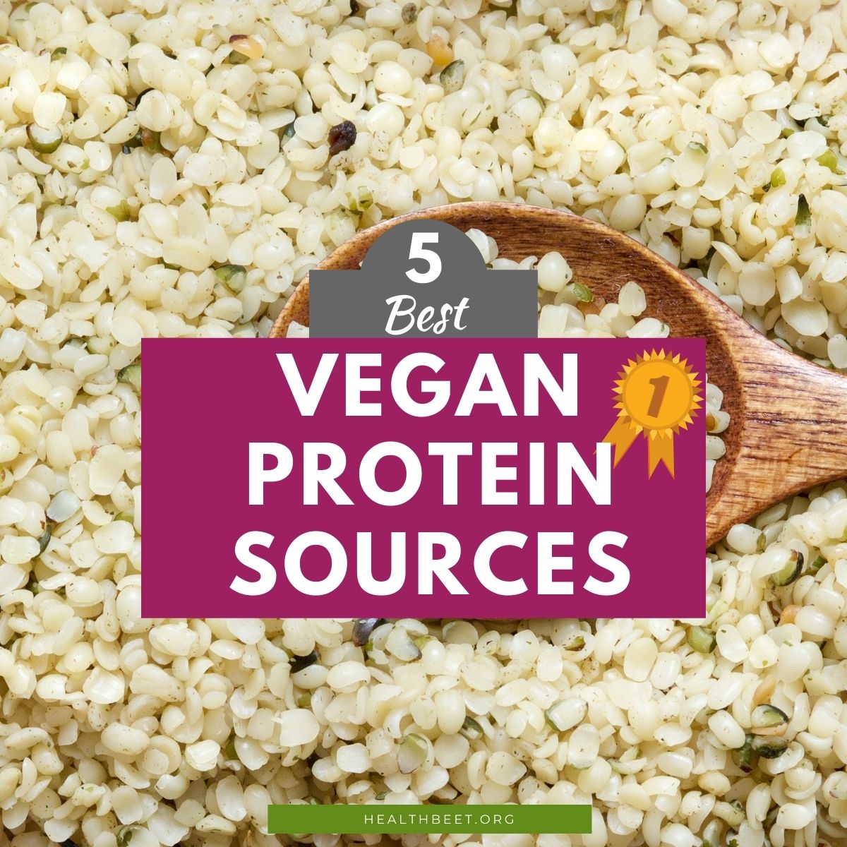 5 Best Vegan Protein Sources Health Beet