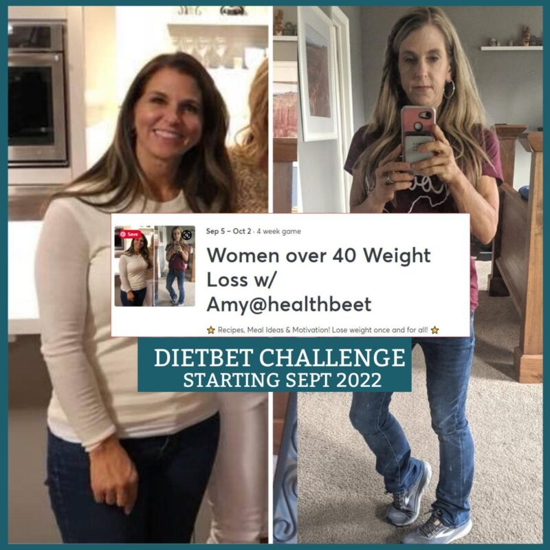 Women over 40 weight loss dietbet challenge Sep 2022 with Amy Roskelley of Health Beet