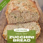 healthy low calorie low fat zucchini bread square