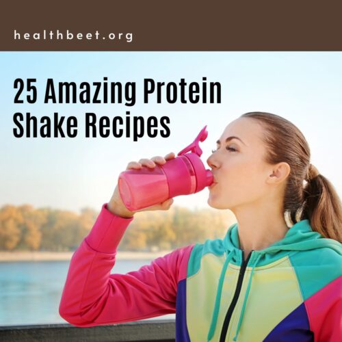 25 Amazing Protein Shake Recipes - Health Beet