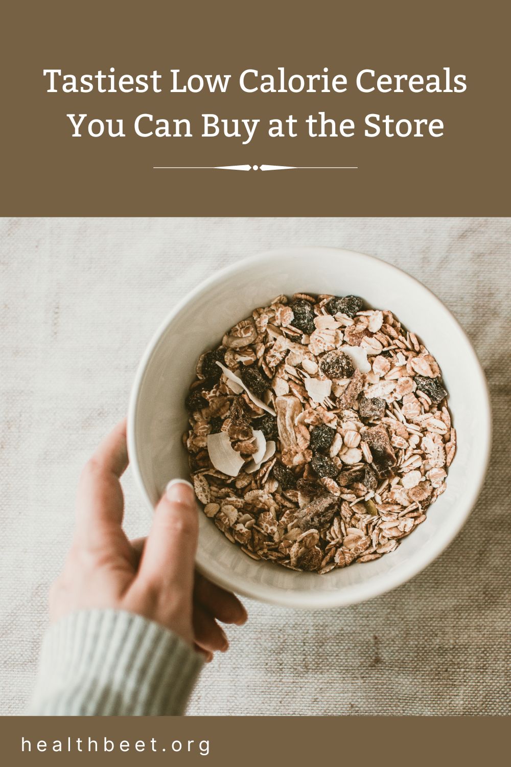 Tastiest Low Calorie Cereals You Can Buy at the Store Health Beet