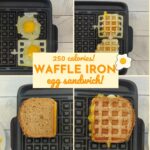 healthy waffle iron egg sandwich 250 calories