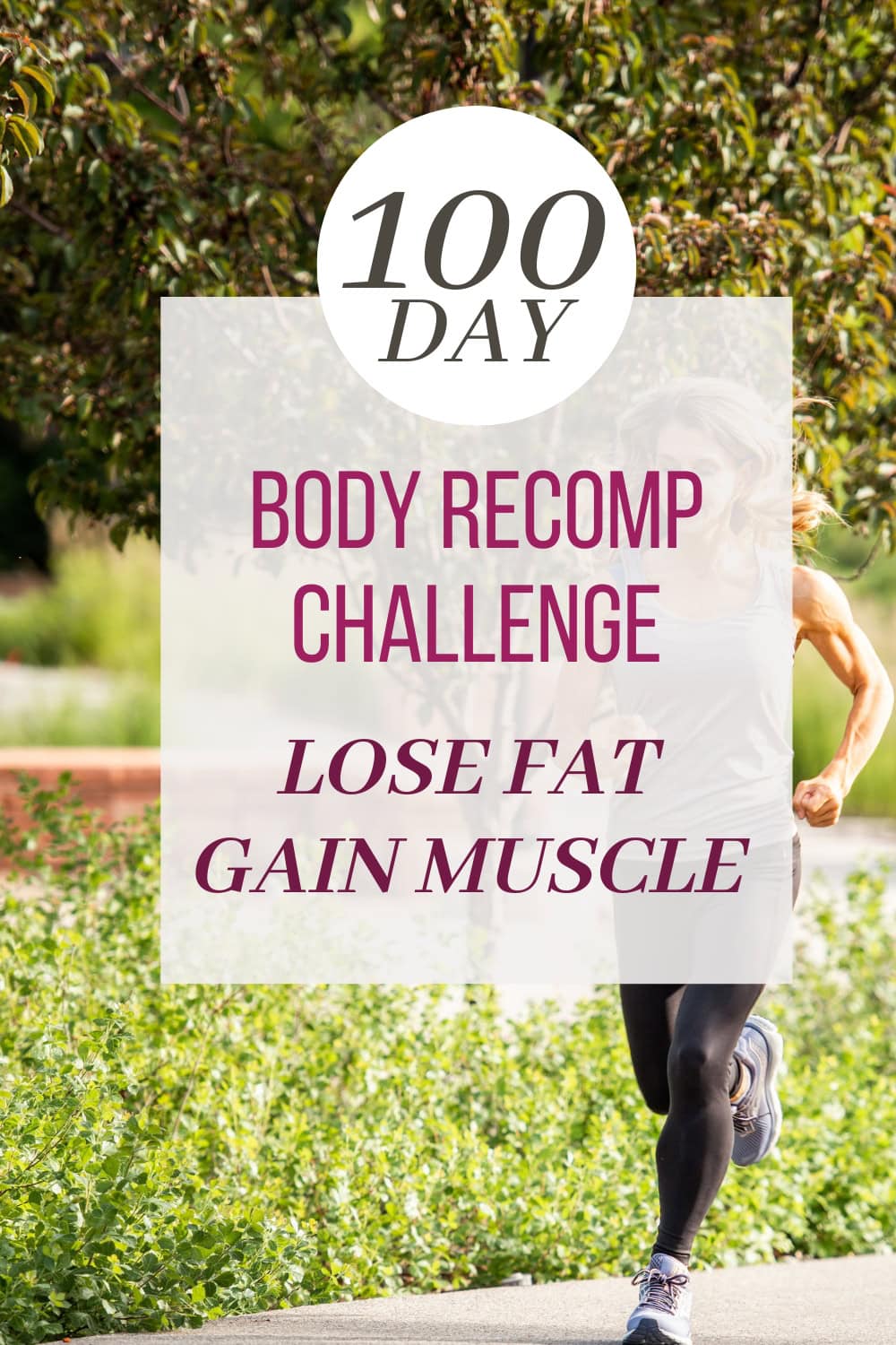 100 Day body recomp challenge