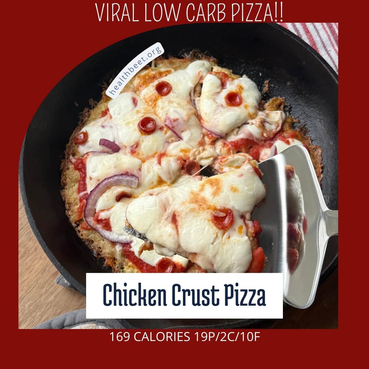 Viral Low Carb Chicken Crust Pizza {2 g carbs + 19 g protein per slice}