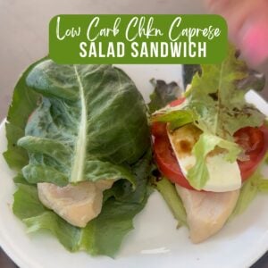 Low carb chicken caprese sandwhich thumbnail