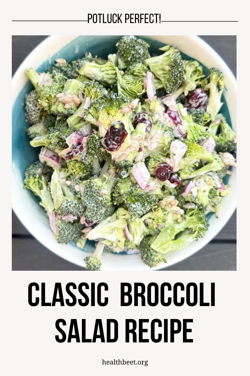 classic broccoli salad recipe potluck perfection