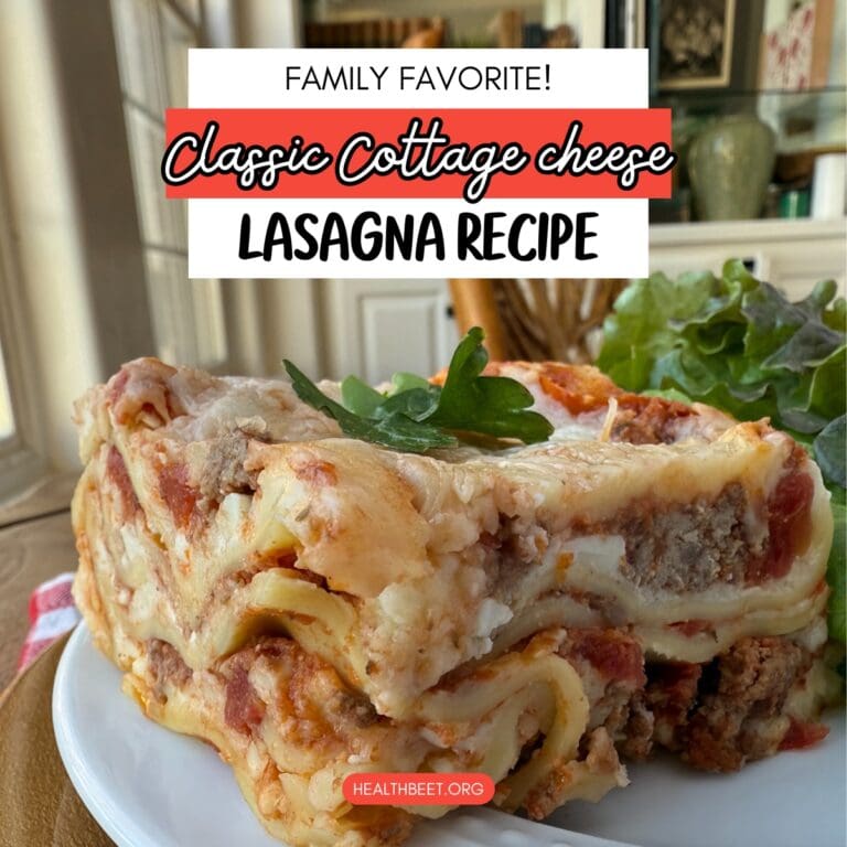 family favorite classic cottage cheese lasagna recipe