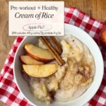 pre workout- low calorie low fat cream of rice apple pie thumbnail