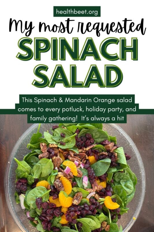 My Most Requested Spinach Salad