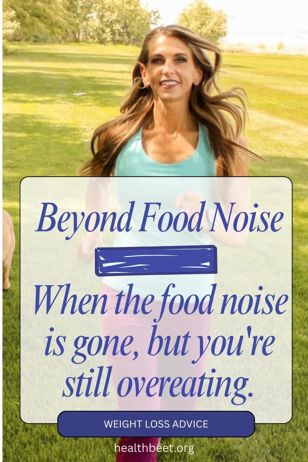 Beyond Food Noise- When the food noise is gone, but you're still overeating