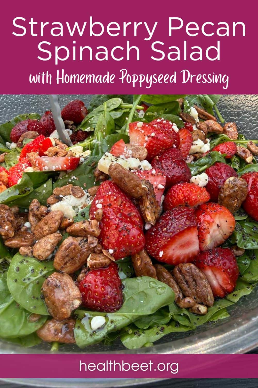 strawberry pecan spinach salad